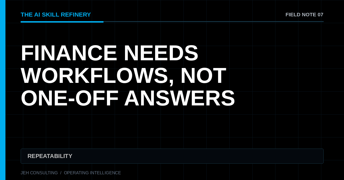Finance Needs Workflows, Not One-Off Answers